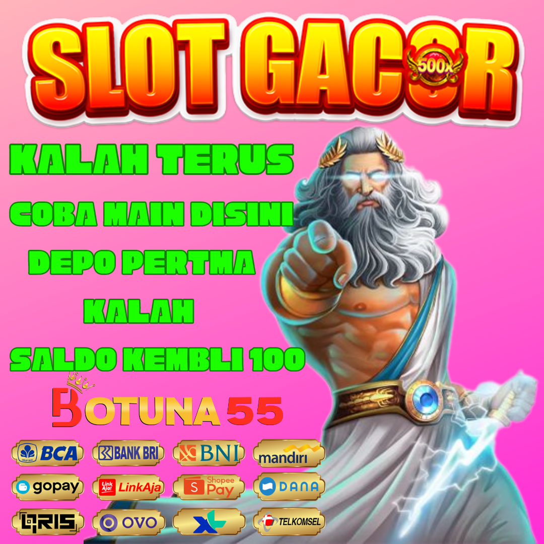 AGEN JUDI SLOT BOTUNA55 > 15 BONUS 15 20 BONUS 20 25 BONUS 25 DI AWAL TIDAK ADA SYARAT TO UPDATE TERBARU